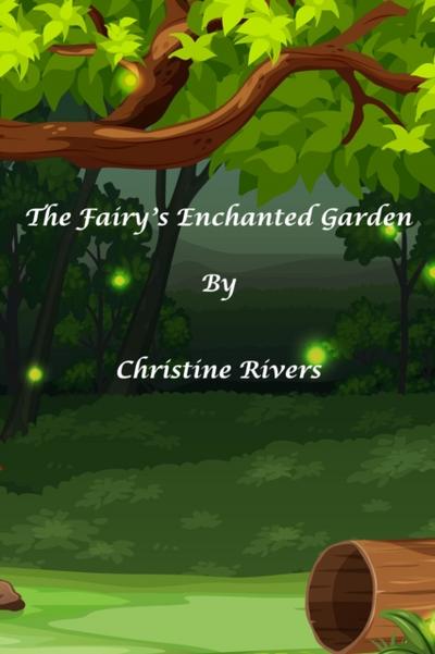 Fairy’s Enchanted Garden