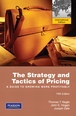 The The Strategy and Tactics of Pricing: The Strategy and Tactics of Pricing International Version