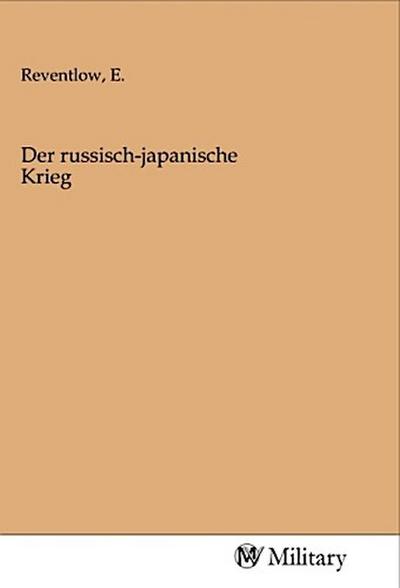 Der russisch-japanische Krieg