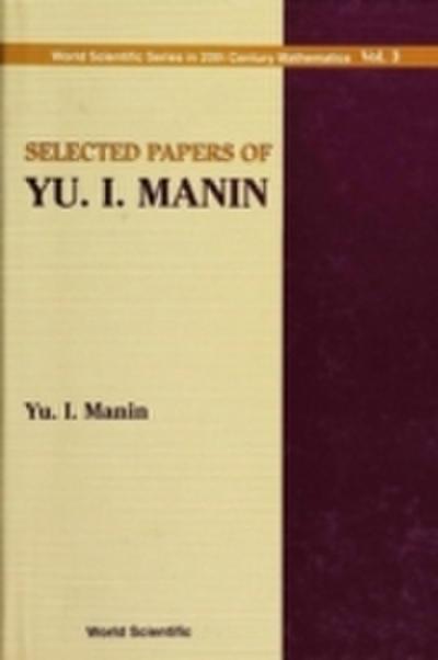 Selected Papers Of Yu I Manin