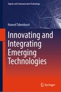 Innovating and Integrating Emerging Technologies