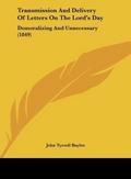Transmission And Delivery Of Letters On The Lord’s Day
