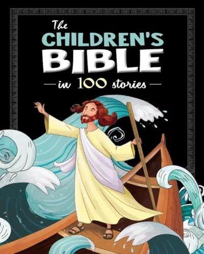 The Children’s Bible in 100 Stories