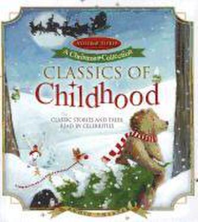 Classics of Childhood, Volume 3: A Christmas Collection