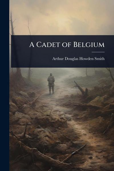 A Cadet of Belgium