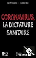 Coronavirus, la dictature sanitaire