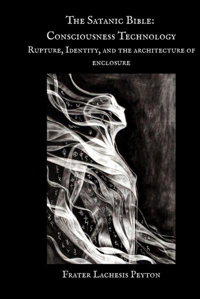 The Satanic Bible Consciousness Technology
