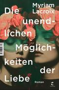Die unendlichen Möglichkeiten der Liebe