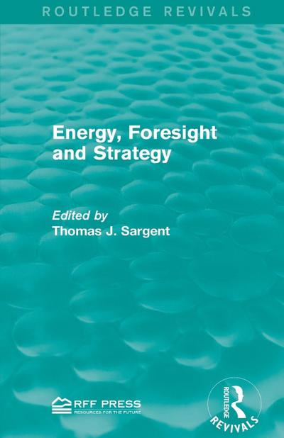 Energy, Foresight and Strategy