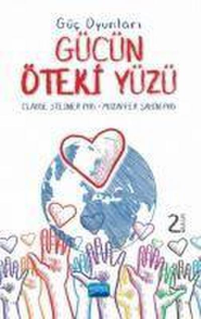 Güc Oyunlari - Gücün Öteki Yüzü