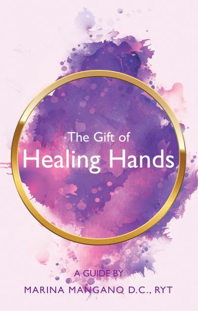 The Gift of Healing Hands