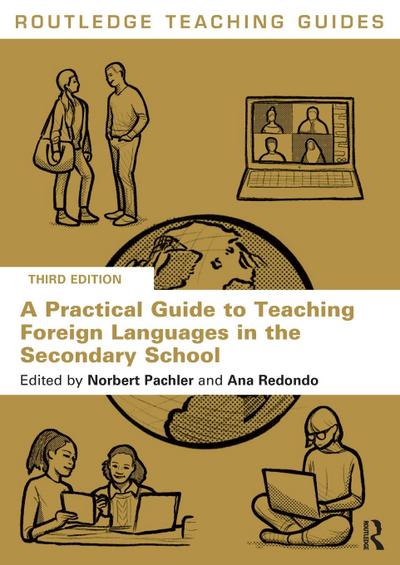 A Practical Guide to Teaching Foreign Languages in the Secondary School