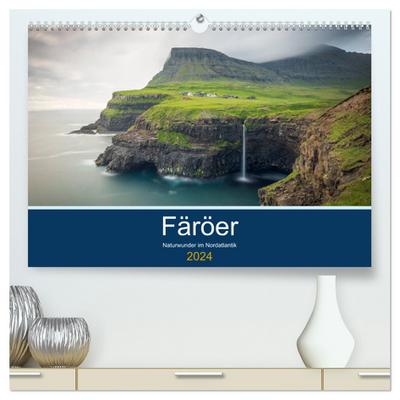 Färöer - Naturwunder im Nordatlantik (hochwertiger Premium Wandkalender 2024 DIN A2 quer), Kunstdruck in Hochglanz