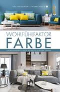 Wohlfühlfaktor Farbe