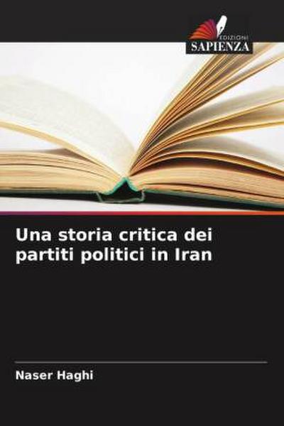 Una storia critica dei partiti politici in Iran