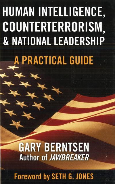 Human Intelligence, Counterterrorism, and National Leadership