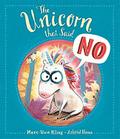 The Unicorn That Said No