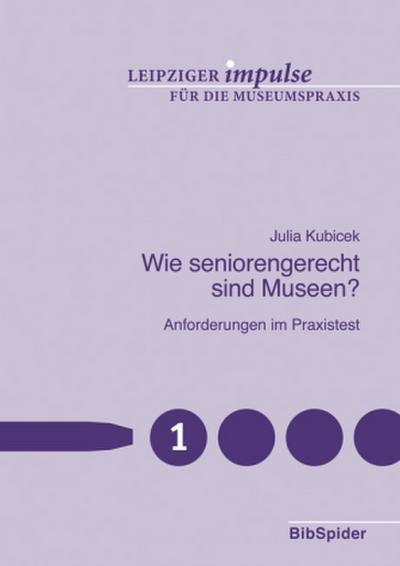 Wie seniorengerecht sind Museen?