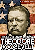 Through the Brazilian Wilderness