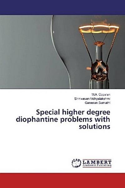 Special higher degree diophantine problems with solutions