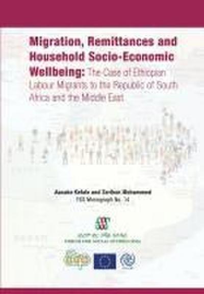 Migration, Remittances and Household Socio-Economic Wellbeing