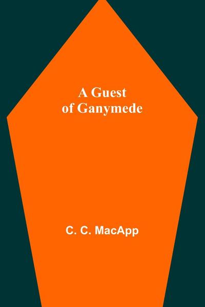 A Guest of Ganymede