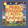 More Random Acts of Kindness