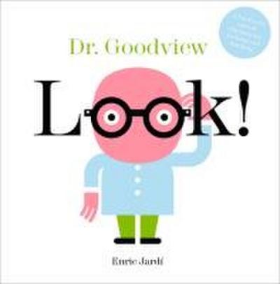 Look! Dr. Goodview