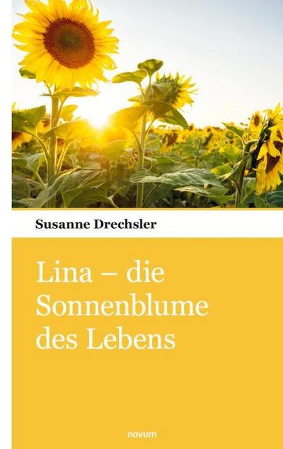 Lina - die Sonnenblume des Lebens