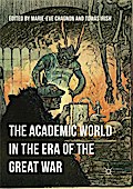 The Academic World in the Era of the Great War