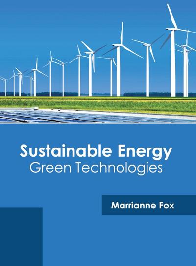Sustainable Energy: Green Technologies