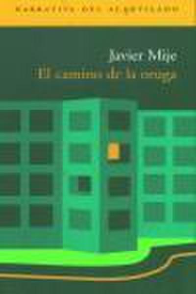 El camino de la oruga