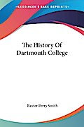 Smith, B: History Of Dartmouth College