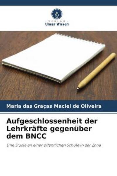 Aufgeschlossenheit der Lehrkräfte gegenüber dem BNCC