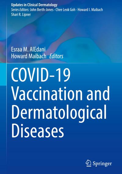 COVID-19 Vaccination and Dermatological Diseases