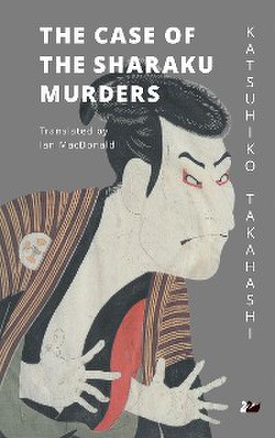 The Case of the Sharaku Murders