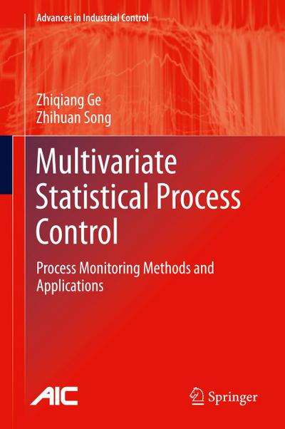 Multivariate Statistical Process Control