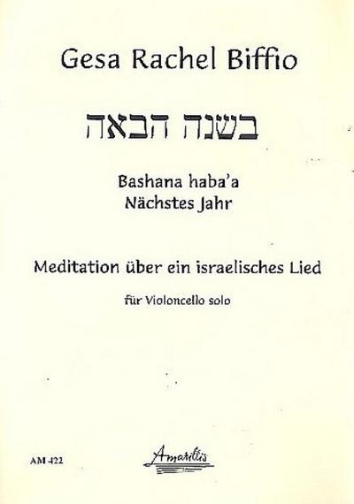 Bashana haba’a für Violoncello