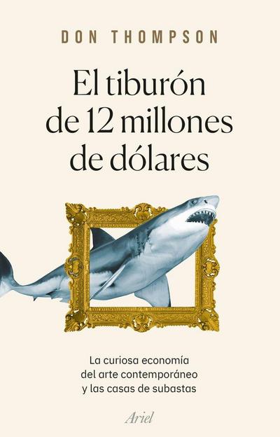El tiburón de 12 millones de dólares