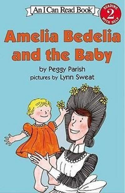 Amelia Bedelia and the Baby