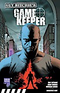 Guy Ritchie’s Gamekeeper Graphic Novel, Volume 1