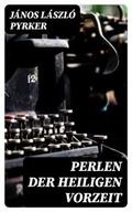 Perlen der heiligen Vorzeit