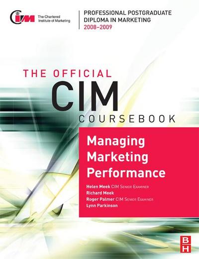 CIM Coursebook 08/09 Managing Marketing Performance