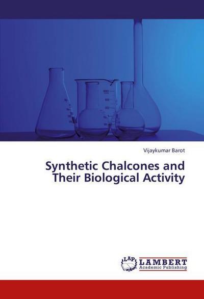 Synthetic Chalcones and Their Biological Activity