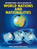 International Encyclopaedia of World Nations and Nationalities