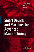 Smart Devices and Machines for Advanced Manufacturing