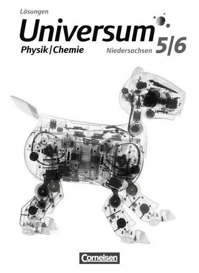 Universum Physik / Chemie, Niedersachsen Sekundarstufe I, G 8 5./6. Schuljahr - Lösungen zum Schülerbuch