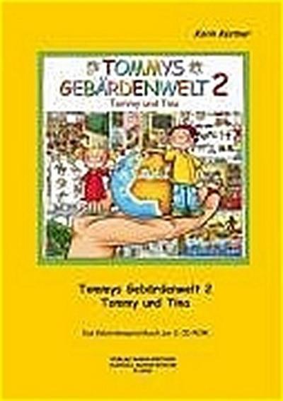 Tommys Gebärdenwelt 2