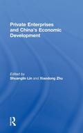 Private Enterprises and China’s Economic Development