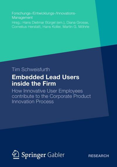 Embedded Lead Users inside the Firm